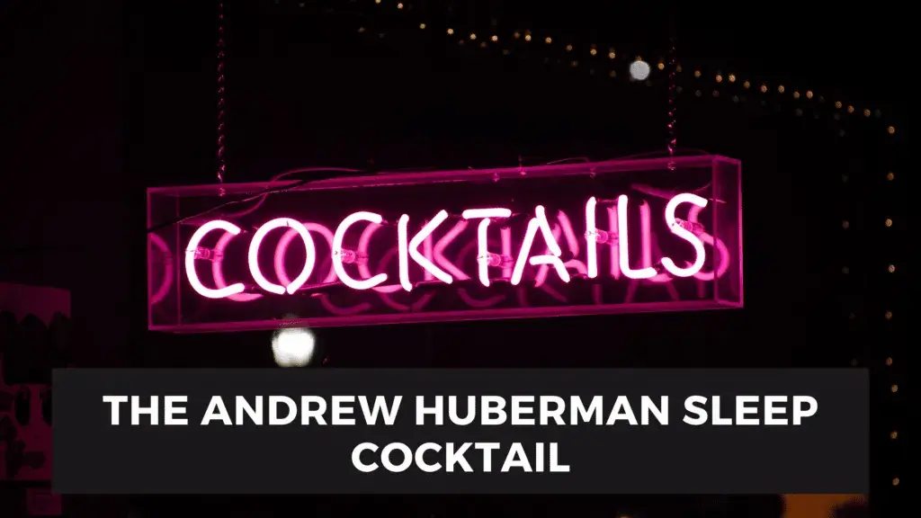 andrew-huberman-sleep-cocktail