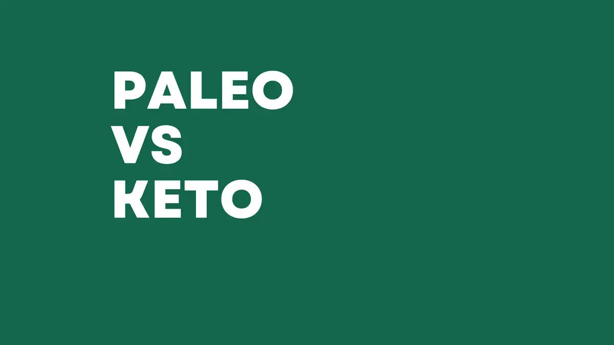 Paleo vs Keto: Which Diet Is Right For You?